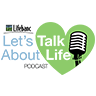 Lifebanc podcast Let's Talk About Life